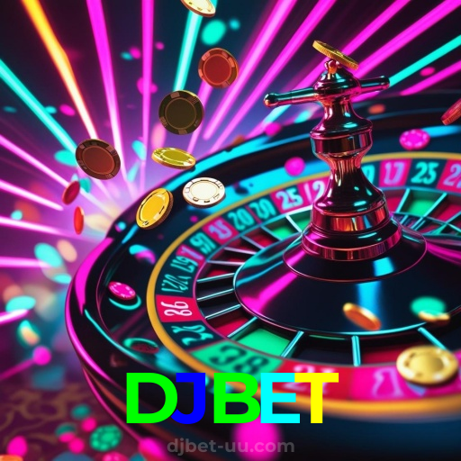 DJBET:Aposte no futebol e jogue os melhores jogos de cassino com grandes prêmios!