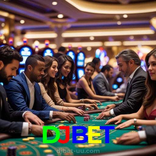 DJBET：Jogue agora e desafie a sorte em nosso cassino online!