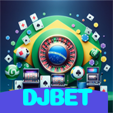 DJBET:Aposte em nosso cassino e viva uma experiência única de diversão!