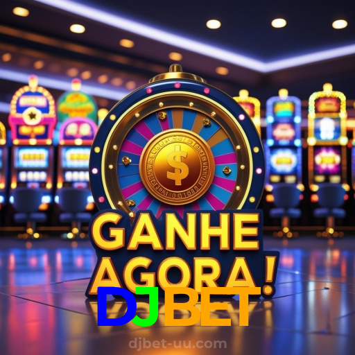 DJBET：Gire as slots e conquiste jackpots de tirar o fôlego!