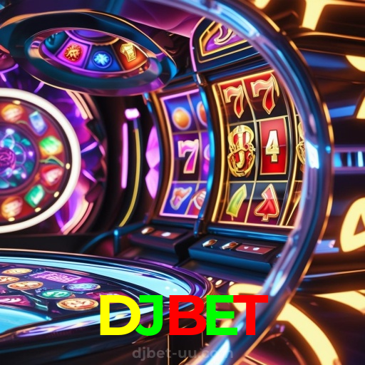 DJBET：Jogue em nosso cassino online e descubra os maiores jackpots!