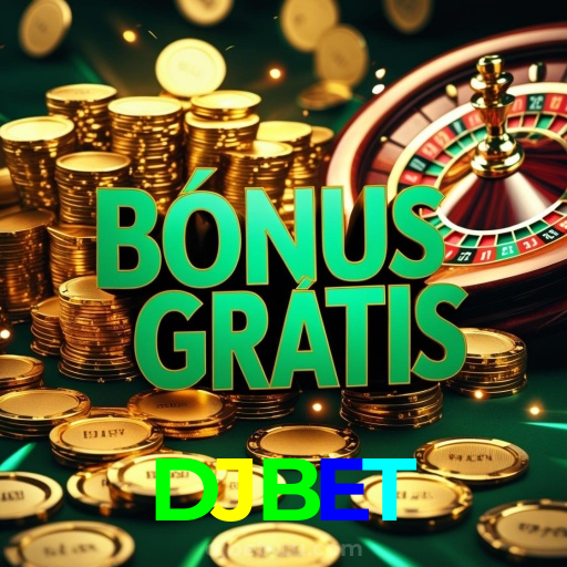 DJBET:Aposte agora nas roletas e mostre sua sorte!