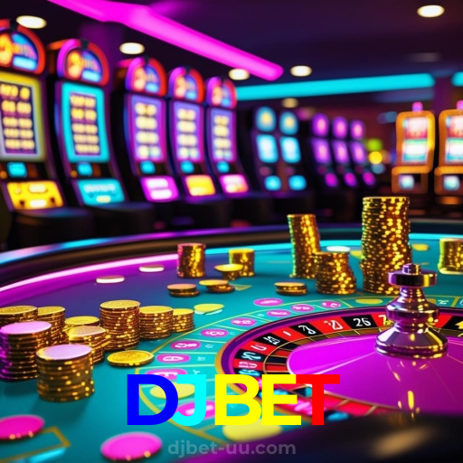 DJBET:Cada giro nas slots pode te levar à grande vitória!