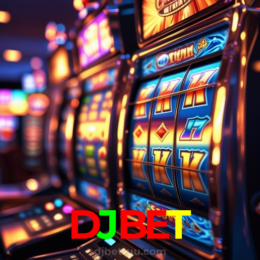 DJBET：Gire nas slots e conquiste vitórias extraordinárias!
