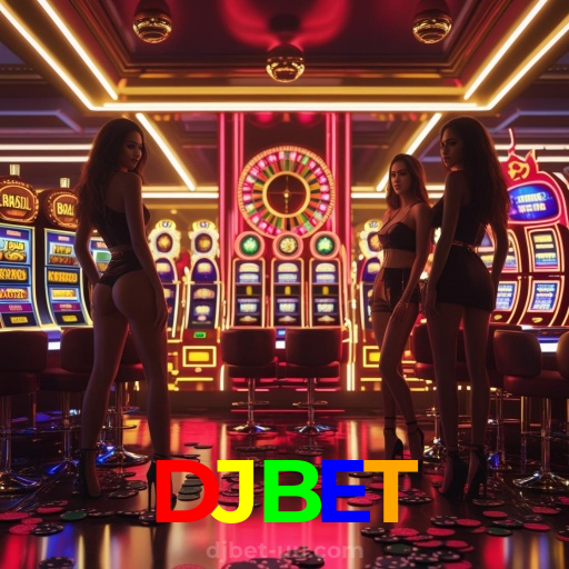 DJBET：Onde as apostas no futebol se encontram com as vitórias no cassino!