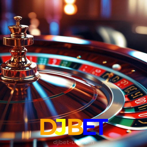DJBET：Jogue nas roletas e conquiste a sorte ao seu lado!