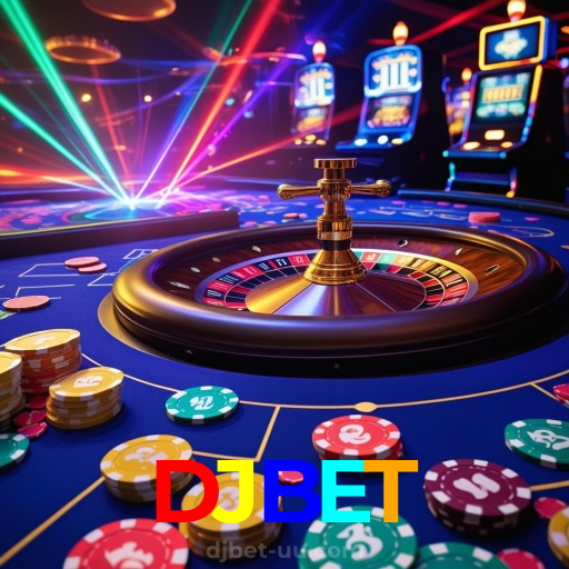 DJBET:Sinta a adrenalina da roleta! Aposte e vença agora!